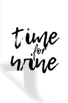 Muurstickers - Sticker Folie - Wijn quote "Time for wine" op een witte achtergrond - 20x30 cm - Plakfolie - Muurstickers Kinderkamer - Zelfklevend Behang - Zelfklevend behangpapier - Stickerfolie