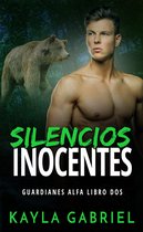 Guardianes Alfa 2 - Silencios inocentes