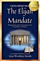The Elijah Mandate - The Elijah Mandate