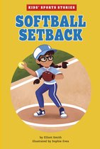 Kids' Sports Stories - Softball Setback