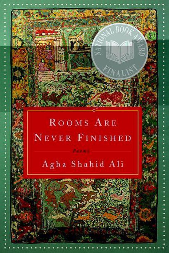 Rooms Are Never Finished Poems (ebook), Agha Shahid Ali