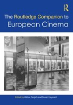 Routledge Media and Cultural Studies Companions - The Routledge Companion to European Cinema