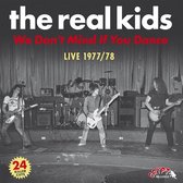 The Real Kids - We Don't Mind If You Dance (2 LP)