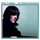 Marc Carroll - All Wrongs Reversed (CD)