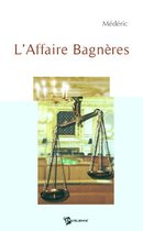 L'Affaire Bagnères