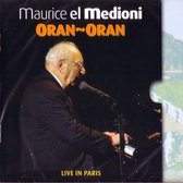 Maurice El Medioni - Oran-Oran - Live In Paris (CD)