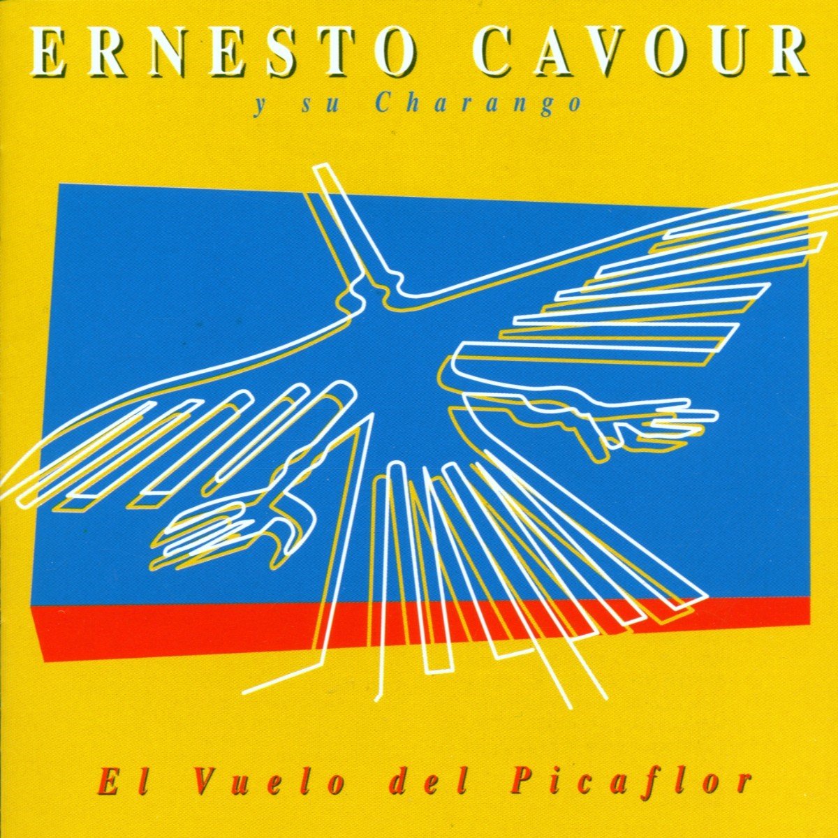 Ernesto Cavour - El Vuelo Del Picaflor (CD)