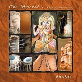 Bhakti - The Beloved. Yoga Of Devotion (CD)