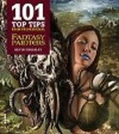 101 Top Tips from Professional Fantasy Painters