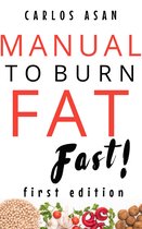 Manual to Burn Fat Fast
