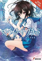 Strike the Blood, Vol. 7 (light novel)