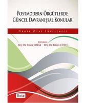 Postmodern Örgütlerde Güncel Davranışsal Konular