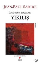 Yıkılış - Özgürlük Yolları 3. Kitap