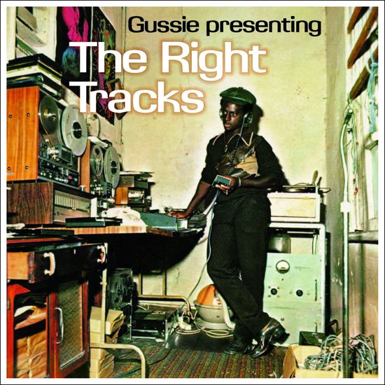 Augustus "Gussie" Clarke - The Right Tracks (LP)