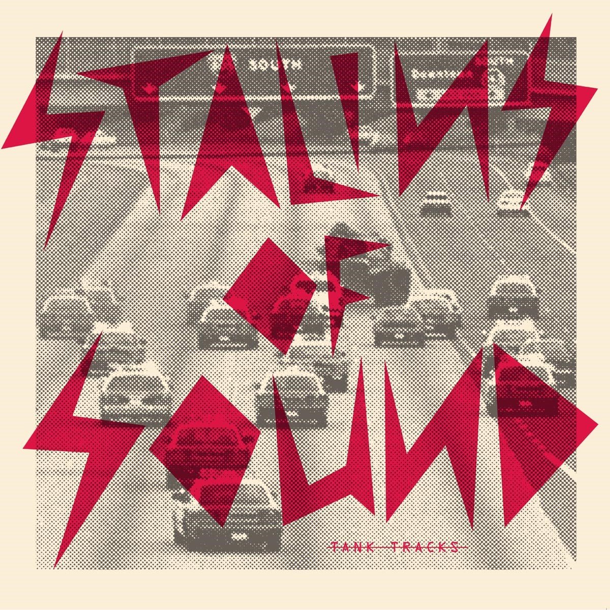 Stalins Of Sound - Tank Tracks (LP)