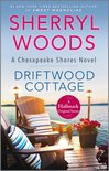 A Chesapeake Shores Novel 5 - Driftwood Cottage