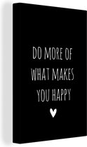 Canvas Schilderij Engelse quote Do more of what makes you happy met een hartje op een zwarte achtergrond - 60x90 cm - Wanddecoratie