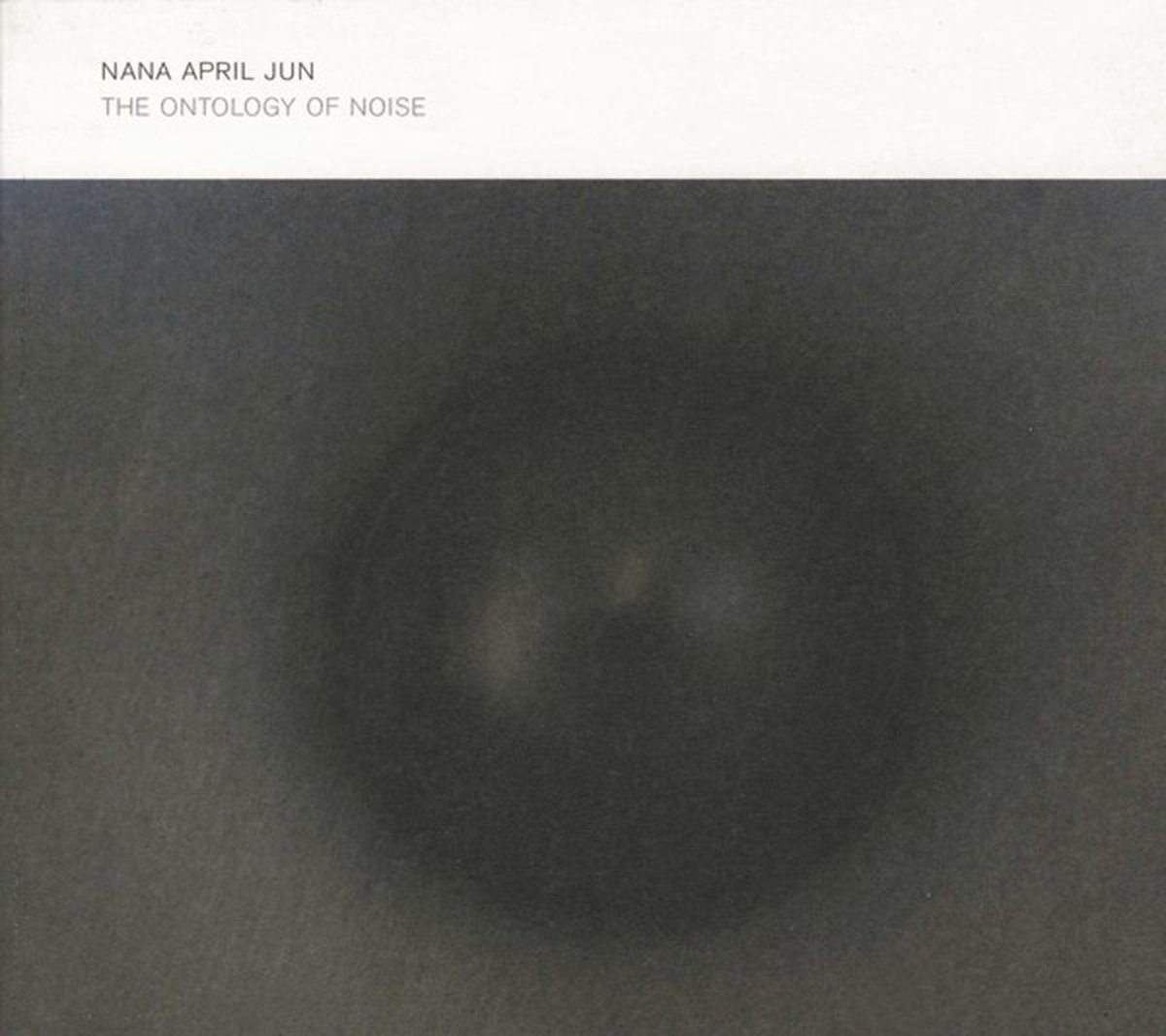 Nana April Jun - The Onthology Of Noise (CD)
