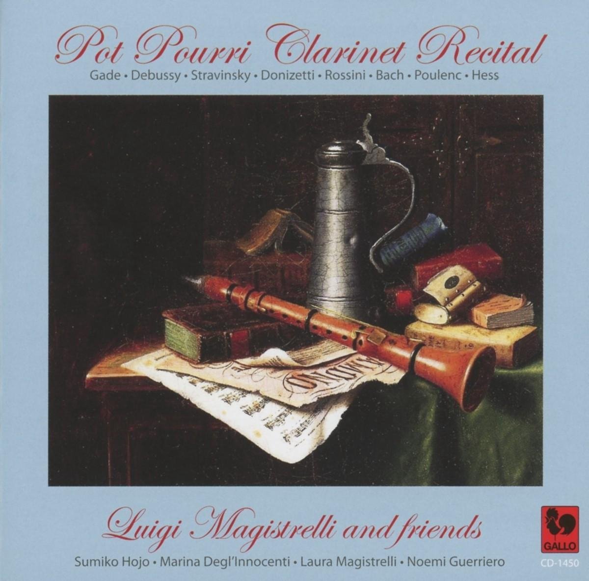 Luigi Magistrelli - Pot Pourri Clarinet Recital (CD)