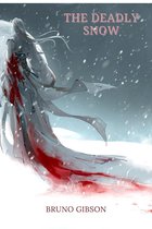 The Deadly Snow