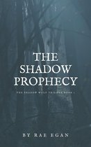 The Shadow Prophecy