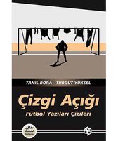 Çizgi Açığı   Futbol Yazıları Çizileri