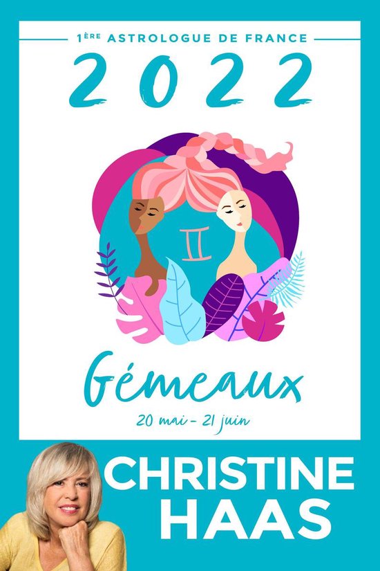 Gémeaux 2022 (ebook), Christine Haas 1230005191604 Boeken bol