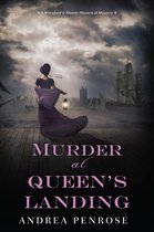 A Wrexford & Sloane Mystery 4 - Murder at Queen's Landing