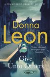A Commissario Brunetti Mystery - Give Unto Others