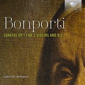 Labirinti Armonici - Bonporti: Sonatas Op. 1 For 2 Violins And B.C. (CD)