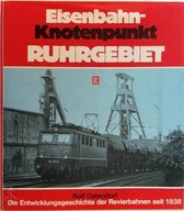 Eisenbahnknotenpunkt Ruhrgebiet