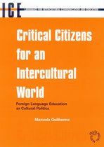 Languages for Intercultural Communication and Education- Critical Citizens for an Intercultural World