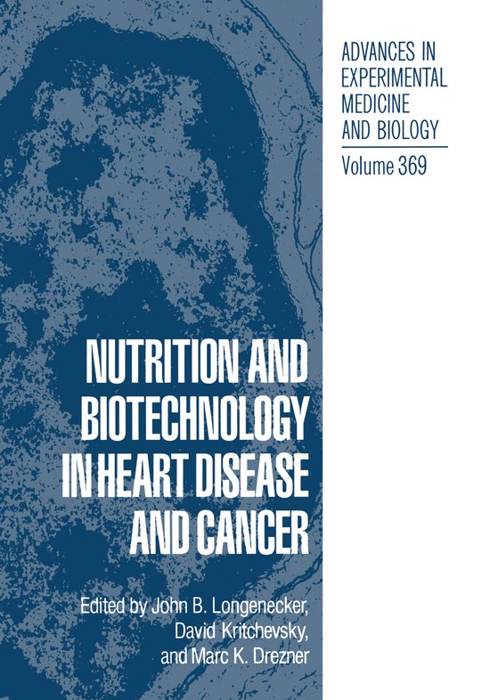 Nutrition and Biotechnology in Heart Disease and Cancer - cover