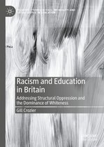 Palgrave Studies in Race, Inequality and Social Justice in Education - Racism and Education in Britain