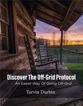 Discover The Off-Grid Protocol