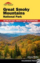 Top Trails- Top Trails: Great Smoky Mountains National Park