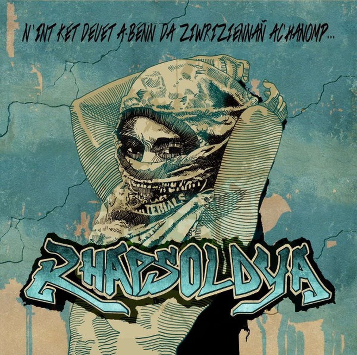 Rhapsoldya - N’int Ket Deuet A-Benn Da Ziwriziennañ Ac’hanomp… (CD)
