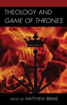 Theology, Religion, and Pop Culture- Theology and Game of Thrones