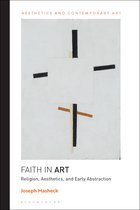Aesthetics and Contemporary Art- Faith in Art