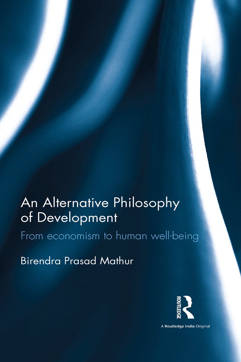 An Alternative Philosophy Of Development van Birendra Prasad Mathur