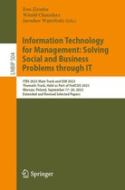 Lecture Notes in Business Information Processing- Information Technology for Management: Solving Social and Business Problems through IT