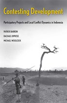 Contesting Development - Participatory Projects and Local Conflict Dynamics in Indonesia