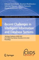 Communications in Computer and Information Science 1716 - Recent Challenges in Intelligent Information and Database Systems