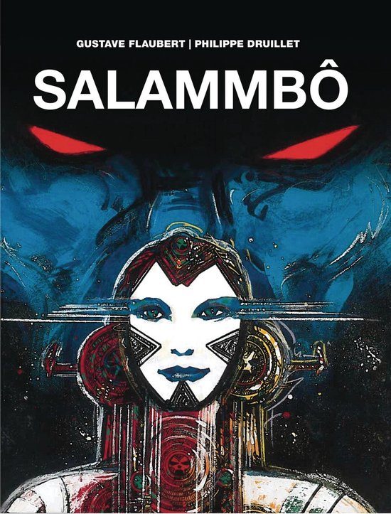 Couverture du livre 'Salammbô' avec un visage de femme aux accents bleus et rouges, et des yeux rouges sur fond bleu.