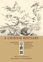 A Chinese Bestiary – Strange Creatures from the Guideways through Mountains and Seas