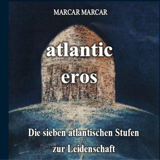 Das Atlantis-Projekt 6 - atlantic-eros - cover