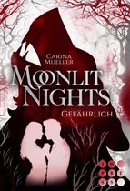 Moonlit Nights 3 - Moonlit Nights 3: Gefährlich