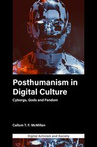 Digital Activism And Society: Politics, Economy And Culture In Network Communication- Posthumanism in digital culture