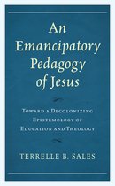 An Emancipatory Pedagogy of Jesus