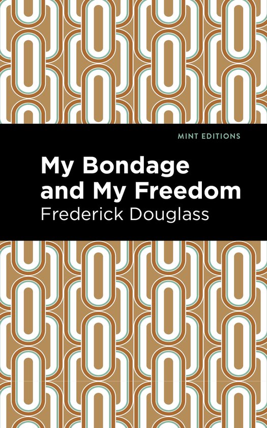 My Bondage and My Freedom Mint Editions - cover